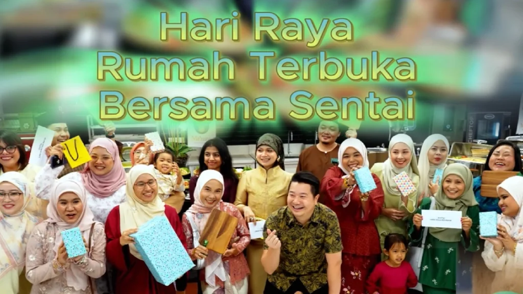 Raya Bersama SENTAI: A Joyfull Celebration with Influencers, Family & Friends
